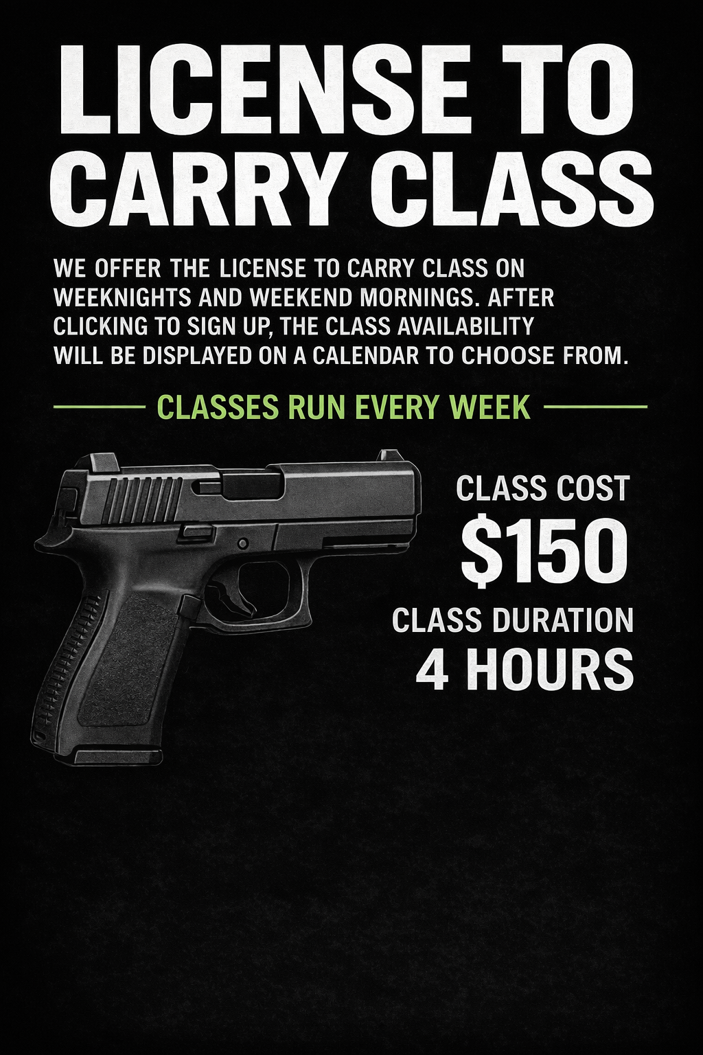 BASIC FIREARM SAFETY & LICENSE TO CARRY CLASS